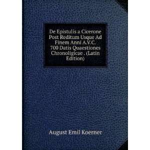   Datis Quaestiones Chronoligicae . (Latin Edition): August Emil Koerner