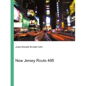  New Jersey Route 495 Ronald Cohn Jesse Russell Books
