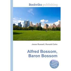    Alfred Bossom, Baron Bossom Ronald Cohn Jesse Russell Books