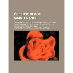  Defense depot maintenance public and private sector 