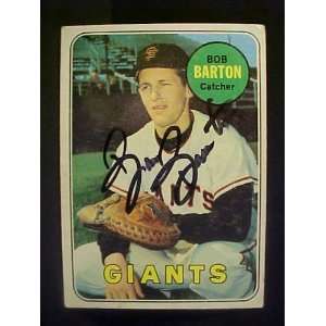  Bob Barton San Francisco Giants #41 1969 Topps Autographed 