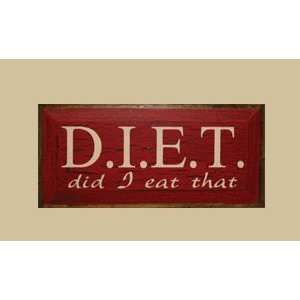  SaltBox Gifts I818DIET DIET Did I Eat That Sign: Patio 