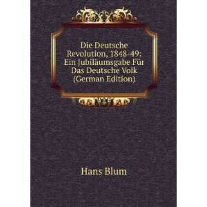   ¤umsgabe FÃ¼r Das Deutsche Volk (German Edition) Hans Blum Books