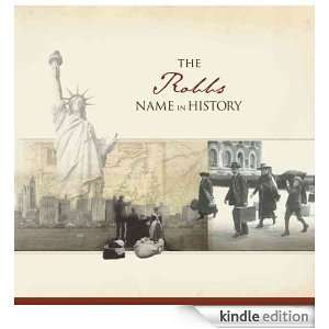 The Robbs Name in History Ancestry  Kindle Store