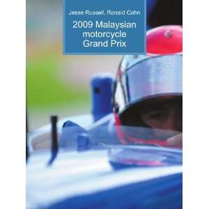  2009 Malaysian motorcycle Grand Prix Ronald Cohn Jesse 
