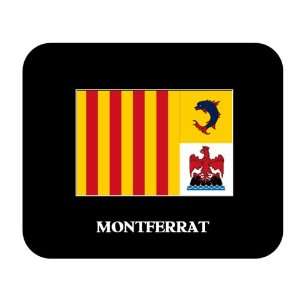   Provence Alpes Cote dAzur   MONTFERRAT Mouse Pad 