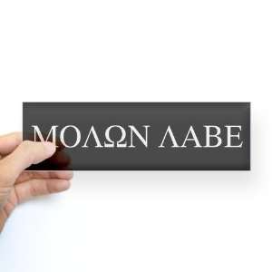 MOLON LABE Gun Bumper Sticker by 