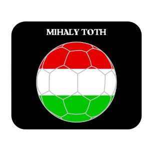  Mihaly Toth (Hungary) Soccer Mouse Pad 