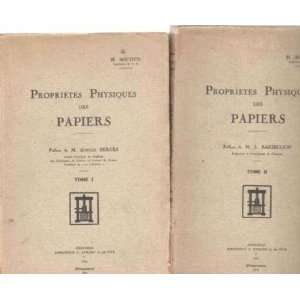  Proprietes physiques des papiers / 2 tomes: Micoud: Books