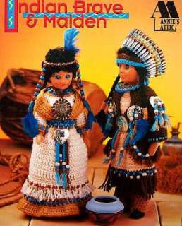 Crochet Indian Brave & Maiden Annies Attic  