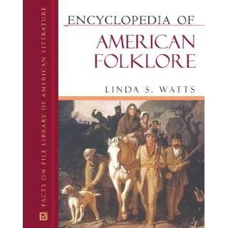 Encyclopedia of American Folklore (Facts on File Library of American 
