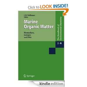 Marine Organic Matter Biomarkers, Isotopes and DNA (The Handbook of 