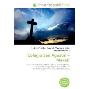  Colegio San Agustin   Makati (9786133964556) Books