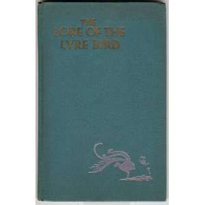  The Lore of the Lyrebird Ambrose Pratt Books