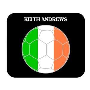 Keith Andrews (Ireland) Soccer Mouse Pad