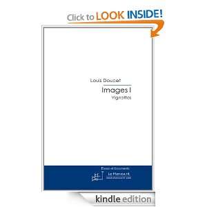 Images I (French Edition) Louis Doucet  Kindle Store