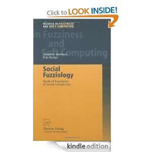 Social Fuzziology Study of Fuzziness of Social Complexity (Studies in 