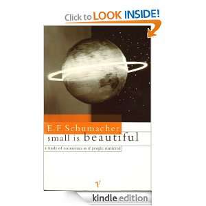 Small Is Beautiful E F Schumacher  Kindle Store