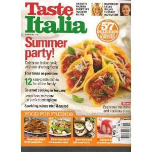 Taste Italia Magazine (Summer Party, August 2011) Various  