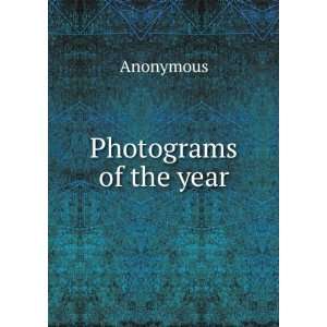  Photograms of the year Anonymous Books