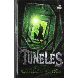 TUNELES (Tunnels Books) (Spanish Edition) by Gordon and Roderick (Feb 