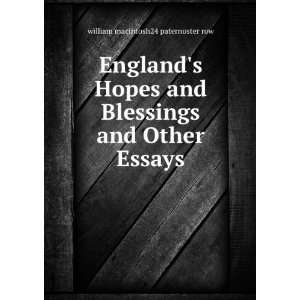  Blessings and Other Essays william macintosh24 paternoster row Books