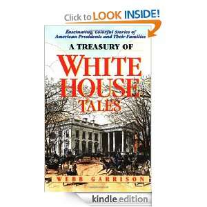   Stories of American Presidents and Their Families eBook Webb Garrison