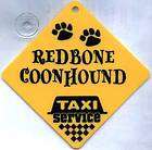 DOG SIGN TAXI SERVICE REDBONE COONHOUND