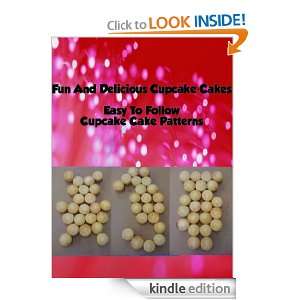 Easy To Follow Cupcake Cake Patterns David Leigh  Kindle 