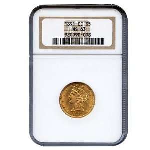  1891 CC Gold $5 Liberty Head MS63 NGC