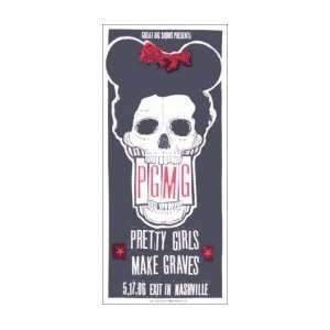  PRETTY GIRLS MAKE GRAVES   Limited Edition Concert Poster 