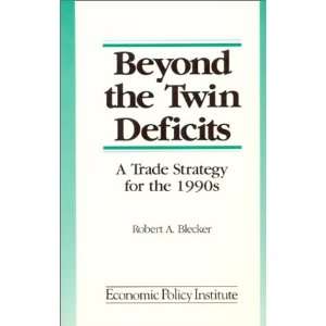   Strategy for the 1990s (Economic Policy Institute) (9781563240911
