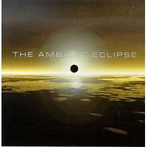  Ambient Eclipse Various Artists Music