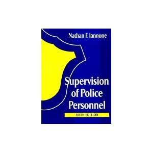  Supervision of Police Personnel 5TH EDITION Books