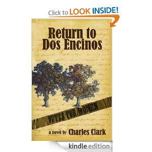 Return to Dos Encinos: Charles Clark:  Kindle Store
