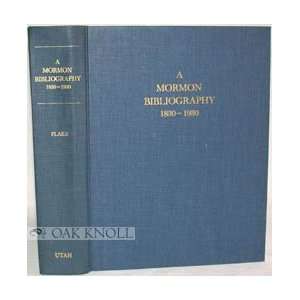  MORMON BIBLIOGRAPHY 1830 1930.A Books
