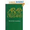 Arab Historians of the Crusades (Islamic World)