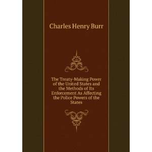   Affecting the Police Powers of the States Charles Henry Burr Books