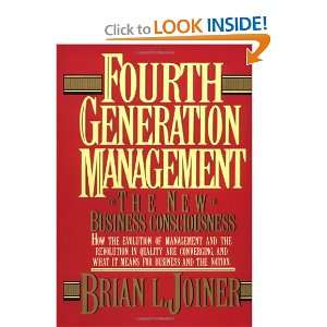  Fourth Generation Management The New Business 