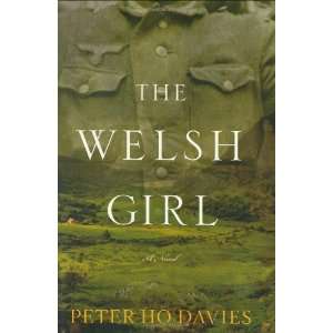  The Welsh Girl Peter Ho Davies Books