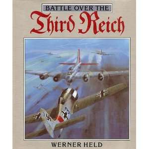  Battle over the Third Reich Air War over Germany 1943 