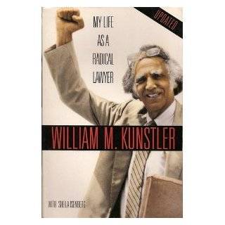  William M. Kunstler The Most Hated Lawyer in America 