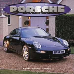  Porsche 2007 Wall Calendar (9781846621734): World of 