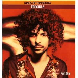  Trouble, Pt. 1 [Vinyl]: Kings of Tomorrow: Music