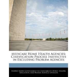  Medicare Home Health Agencies Certification Process 