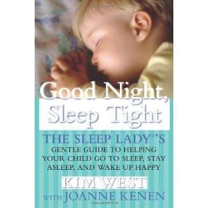   Your Child Go to Sleep, Stay Asleep [Paperback] Kim West Books