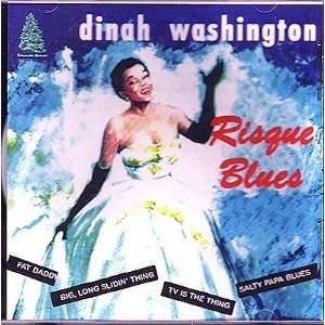  Risque Blues: Dinah Washington: Music