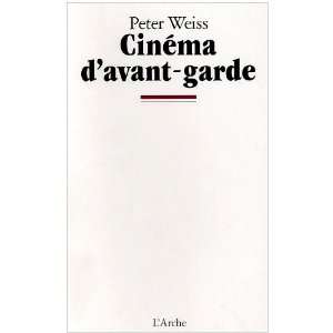  Cinéma davant garde (9782851812438) Peter Weiss Books