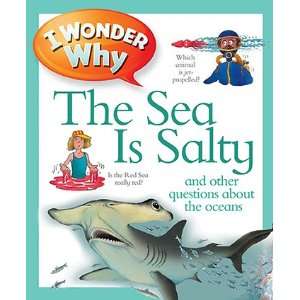 Wonder Why The Sea Is Salty