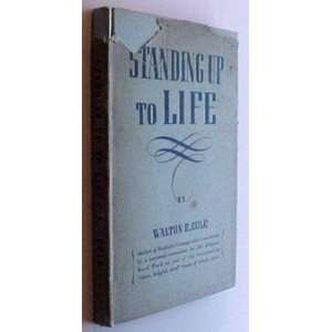  Standing up to life,: Walton E Cole: Books